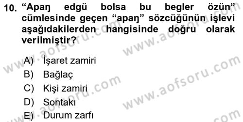 XI-XIII. Yüzyıllar Türk Dili Dersi 2022 - 2023 Yılı Yaz Okulu Sınav Soruları 10. Soru