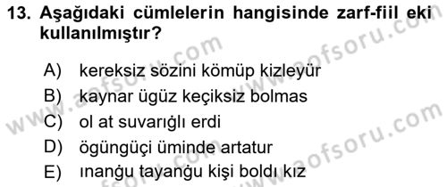 XI-XIII. Yüzyıllar Türk Dili Dersi 2022 - 2023 Yılı Yaz Okulu Sınav Soruları 13. Soru