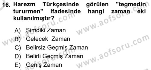 XI-XIII. Yüzyıllar Türk Dili Dersi 2022 - 2023 Yılı Yaz Okulu Sınav Soruları 16. Soru