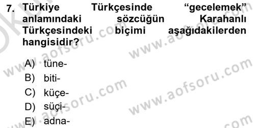 XI-XIII. Yüzyıllar Türk Dili Dersi 2022 - 2023 Yılı Yaz Okulu Sınav Soruları 7. Soru