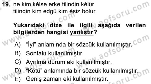 XI-XIII. Yüzyıllar Türk Dili Dersi Ara Sınavı Deneme Sınav Soruları 19. Soru