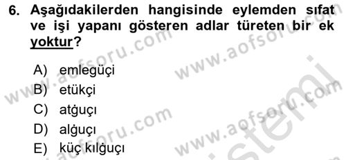 XI-XIII. Yüzyıllar Türk Dili Dersi Ara Sınavı Deneme Sınav Soruları 6. Soru
