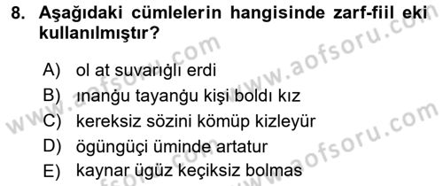 XI-XIII. Yüzyıllar Türk Dili Dersi 2023 - 2024 Yılı (Final) Dönem Sonu Sınav Soruları 8. Soru