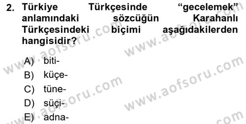 XI-XIII. Yüzyıllar Türk Dili Dersi 2023 - 2024 Yılı Yaz Okulu Sınav Soruları 2. Soru