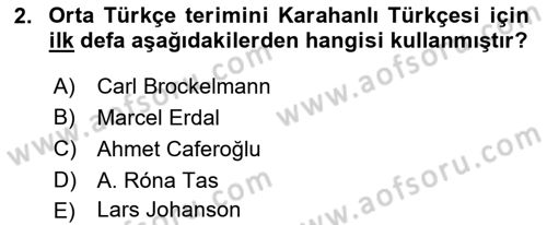 XI-XIII. Yüzyıllar Türk Dili Dersi Ara Sınavı Deneme Sınav Soruları 2. Soru