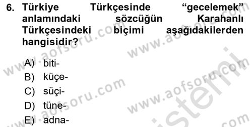 XI-XIII. Yüzyıllar Türk Dili Dersi Ara Sınavı Deneme Sınav Soruları 6. Soru