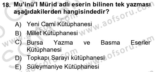 XI-XIII. Yüzyıllar Türk Dili Dersi 2024 - 2025 Yılı (Final) Dönem Sonu Sınav Soruları 18. Soru