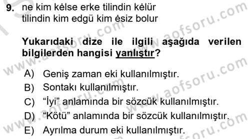 XI-XIII. Yüzyıllar Türk Dili Dersi 2024 - 2025 Yılı (Final) Dönem Sonu Sınav Soruları 9. Soru