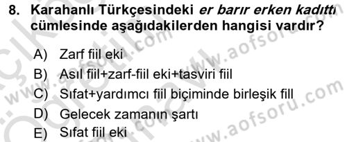 XI-XIII. Yüzyıllar Türk Dili Dersi 2024 - 2025 Yılı Yaz Okulu Sınav Soruları 8. Soru