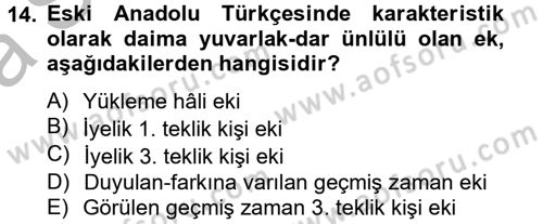 XIV-XV. Yüzyıllar Türk Dili Dersi 2012 - 2013 Yılı (Vize) Ara Sınav Soruları 14. Soru
