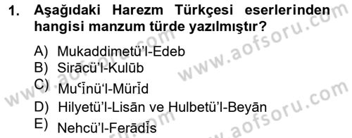 XIV-XV. Yüzyıllar Türk Dili Dersi 2012 - 2013 Yılı (Final) Dönem Sonu Sınav Soruları 1. Soru