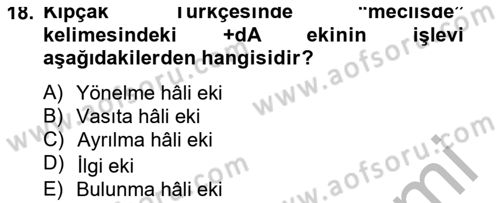 XIV-XV. Yüzyıllar Türk Dili Dersi 2012 - 2013 Yılı (Final) Dönem Sonu Sınavı 18. Soru