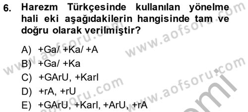 XIV-XV. Yüzyıllar Türk Dili Dersi 2013 - 2014 Yılı (Vize) Ara Sınav Soruları 6. Soru