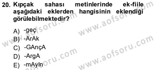 XIV-XV. Yüzyıllar Türk Dili Dersi 2013 - 2014 Yılı (Final) Dönem Sonu Sınav Soruları 20. Soru