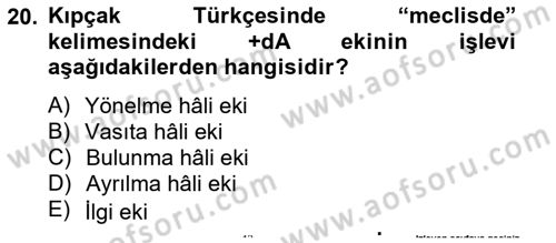 XIV-XV. Yüzyıllar Türk Dili Dersi 2013 - 2014 Yılı Tek Ders Sınav Soruları 20. Soru