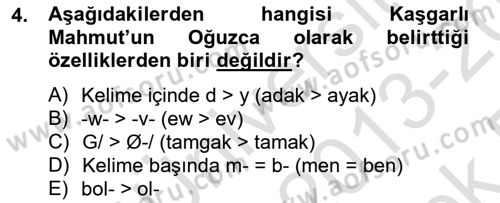 XIV-XV. Yüzyıllar Türk Dili Dersi 2013 - 2014 Yılı Tek Ders Sınav Soruları 4. Soru
