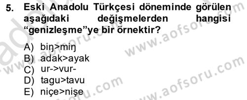 XIV-XV. Yüzyıllar Türk Dili Dersi 2013 - 2014 Yılı Tek Ders Sınav Soruları 5. Soru