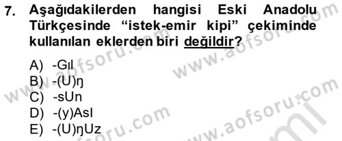 XIV-XV. Yüzyıllar Türk Dili Dersi 2013 - 2014 Yılı Tek Ders Sınav Soruları 7. Soru