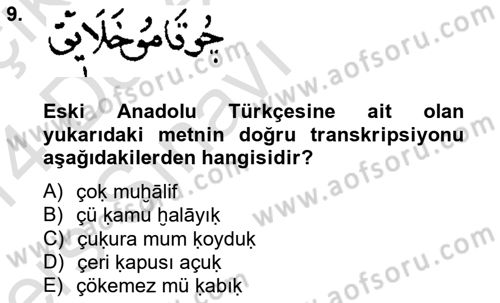 XIV-XV. Yüzyıllar Türk Dili Dersi 2013 - 2014 Yılı Tek Ders Sınav Soruları 9. Soru
