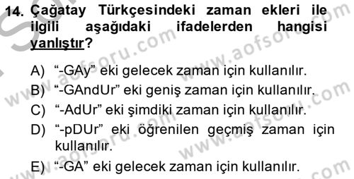 XIV-XV. Yüzyıllar Türk Dili Dersi 2014 - 2015 Yılı (Final) Dönem Sonu Sınav Soruları 14. Soru