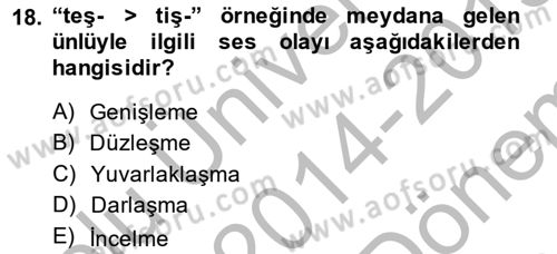XIV-XV. Yüzyıllar Türk Dili Dersi 2014 - 2015 Yılı (Final) Dönem Sonu Sınav Soruları 18. Soru