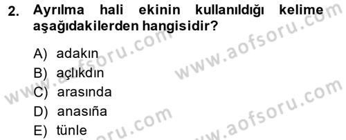 XIV-XV. Yüzyıllar Türk Dili Dersi 2014 - 2015 Yılı (Final) Dönem Sonu Sınav Soruları 2. Soru