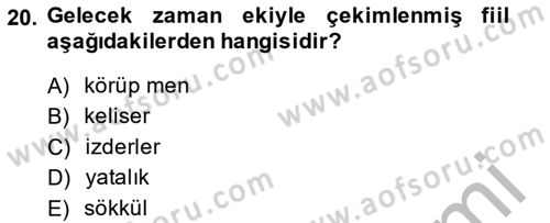 XIV-XV. Yüzyıllar Türk Dili Dersi 2014 - 2015 Yılı (Final) Dönem Sonu Sınav Soruları 20. Soru