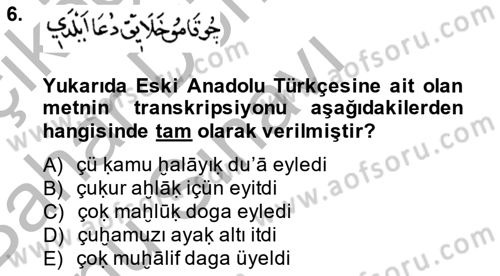 XIV-XV. Yüzyıllar Türk Dili Dersi 2014 - 2015 Yılı (Final) Dönem Sonu Sınav Soruları 6. Soru