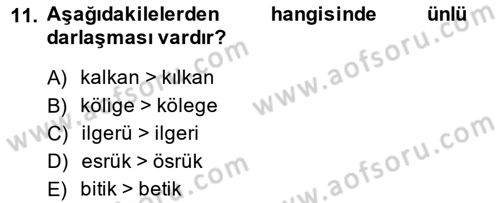 XIV-XV. Yüzyıllar Türk Dili Dersi 2014 - 2015 Yılı Tek Ders Sınavı 11. Soru