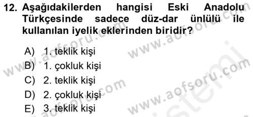 XIV-XV. Yüzyıllar Türk Dili Dersi 2015 - 2016 Yılı (Vize) Ara Sınav Soruları 12. Soru