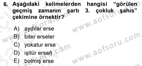 XIV-XV. Yüzyıllar Türk Dili Dersi 2015 - 2016 Yılı (Vize) Ara Sınav Soruları 6. Soru