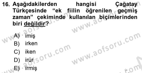 XIV-XV. Yüzyıllar Türk Dili Dersi 2015 - 2016 Yılı (Final) Dönem Sonu Sınav Soruları 16. Soru