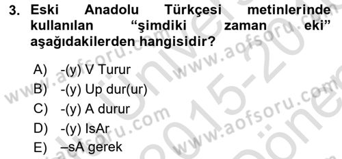 XIV-XV. Yüzyıllar Türk Dili Dersi 2015 - 2016 Yılı (Final) Dönem Sonu Sınav Soruları 3. Soru