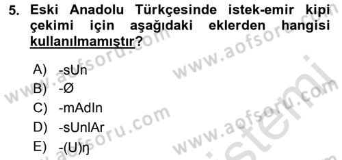 XIV-XV. Yüzyıllar Türk Dili Dersi 2015 - 2016 Yılı (Final) Dönem Sonu Sınav Soruları 5. Soru