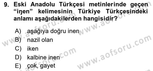 XIV-XV. Yüzyıllar Türk Dili Dersi 2015 - 2016 Yılı (Final) Dönem Sonu Sınav Soruları 9. Soru