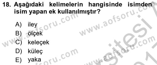 XIV-XV. Yüzyıllar Türk Dili Dersi 2016 - 2017 Yılı 3 Ders Sınavı 18. Soru