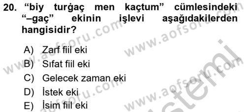 XIV-XV. Yüzyıllar Türk Dili Dersi 2016 - 2017 Yılı 3 Ders Sınav Soruları 20. Soru