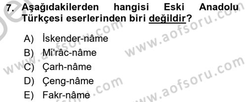 XIV-XV. Yüzyıllar Türk Dili Dersi 2016 - 2017 Yılı 3 Ders Sınav Soruları 7. Soru