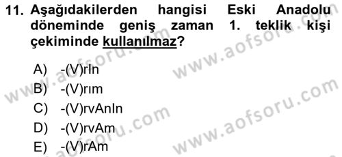 XIV-XV. Yüzyıllar Türk Dili Dersi 2016 - 2017 Yılı (Vize) Ara Sınav Soruları 11. Soru