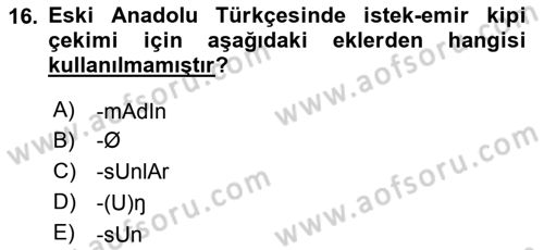 XIV-XV. Yüzyıllar Türk Dili Dersi 2016 - 2017 Yılı (Vize) Ara Sınav Soruları 16. Soru