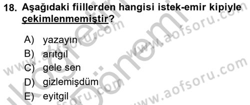 XIV-XV. Yüzyıllar Türk Dili Dersi 2016 - 2017 Yılı (Vize) Ara Sınav Soruları 18. Soru