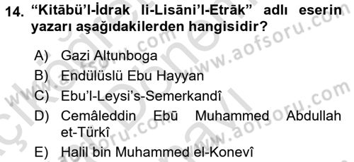 XIV-XV. Yüzyıllar Türk Dili Dersi 2016 - 2017 Yılı (Final) Dönem Sonu Sınav Soruları 14. Soru