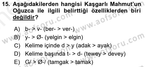 XIV-XV. Yüzyıllar Türk Dili Dersi 2017 - 2018 Yılı (Vize) Ara Sınavı 15. Soru