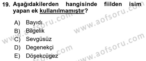 XIV-XV. Yüzyıllar Türk Dili Dersi 2017 - 2018 Yılı (Vize) Ara Sınavı 19. Soru