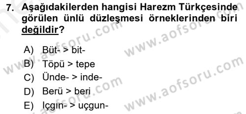 XIV-XV. Yüzyıllar Türk Dili Dersi 2017 - 2018 Yılı (Vize) Ara Sınav Soruları 7. Soru