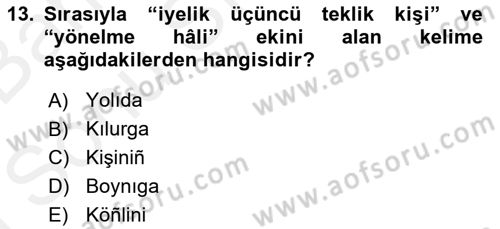 XIV-XV. Yüzyıllar Türk Dili Dersi 2017 - 2018 Yılı (Final) Dönem Sonu Sınav Soruları 13. Soru