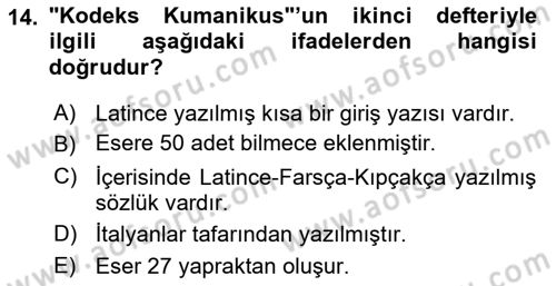 XIV-XV. Yüzyıllar Türk Dili Dersi 2017 - 2018 Yılı (Final) Dönem Sonu Sınav Soruları 14. Soru