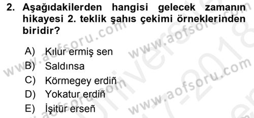 XIV-XV. Yüzyıllar Türk Dili Dersi 2017 - 2018 Yılı (Final) Dönem Sonu Sınavı 2. Soru