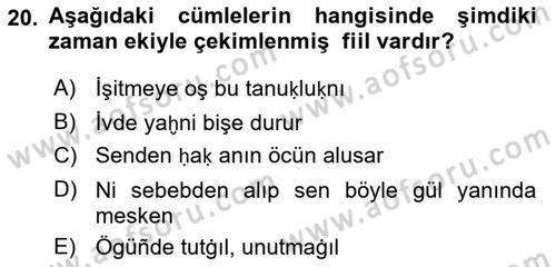 XIV-XV. Yüzyıllar Türk Dili Dersi 2017 - 2018 Yılı (Final) Dönem Sonu Sınav Soruları 20. Soru