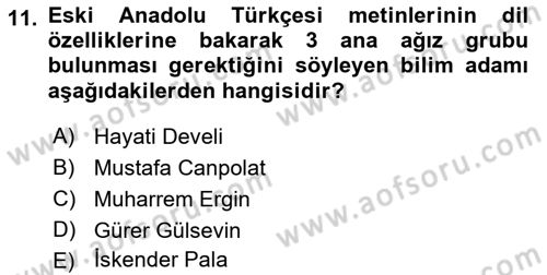 XIV-XV. Yüzyıllar Türk Dili Dersi 2018 - 2019 Yılı 3 Ders Sınav Soruları 11. Soru